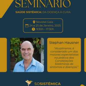 Seminário Saúde Sistémica: da Doença à Cura